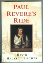 Paul Revere's Ride by David Fischer