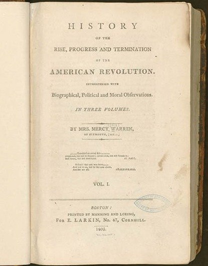 History of the Rise, Progress and Termination of the American Revolution by Mercy Otis Warren